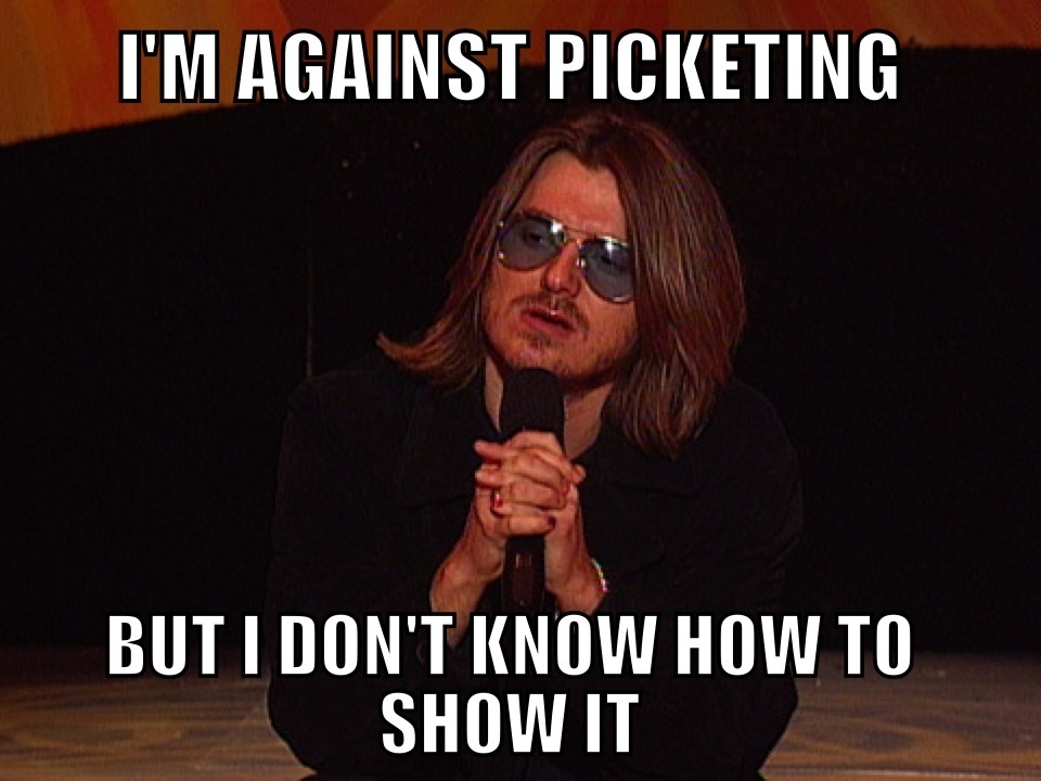 Mitch Hedberg - I'm against picketing but I don't know how to show it