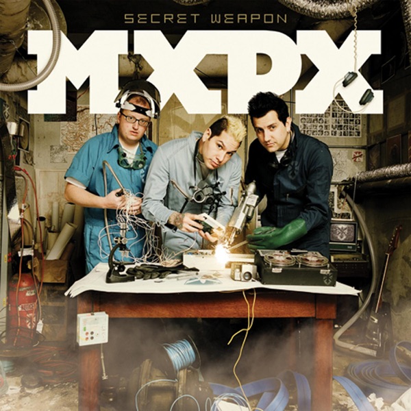 cover of Secret Weapon by MxPx